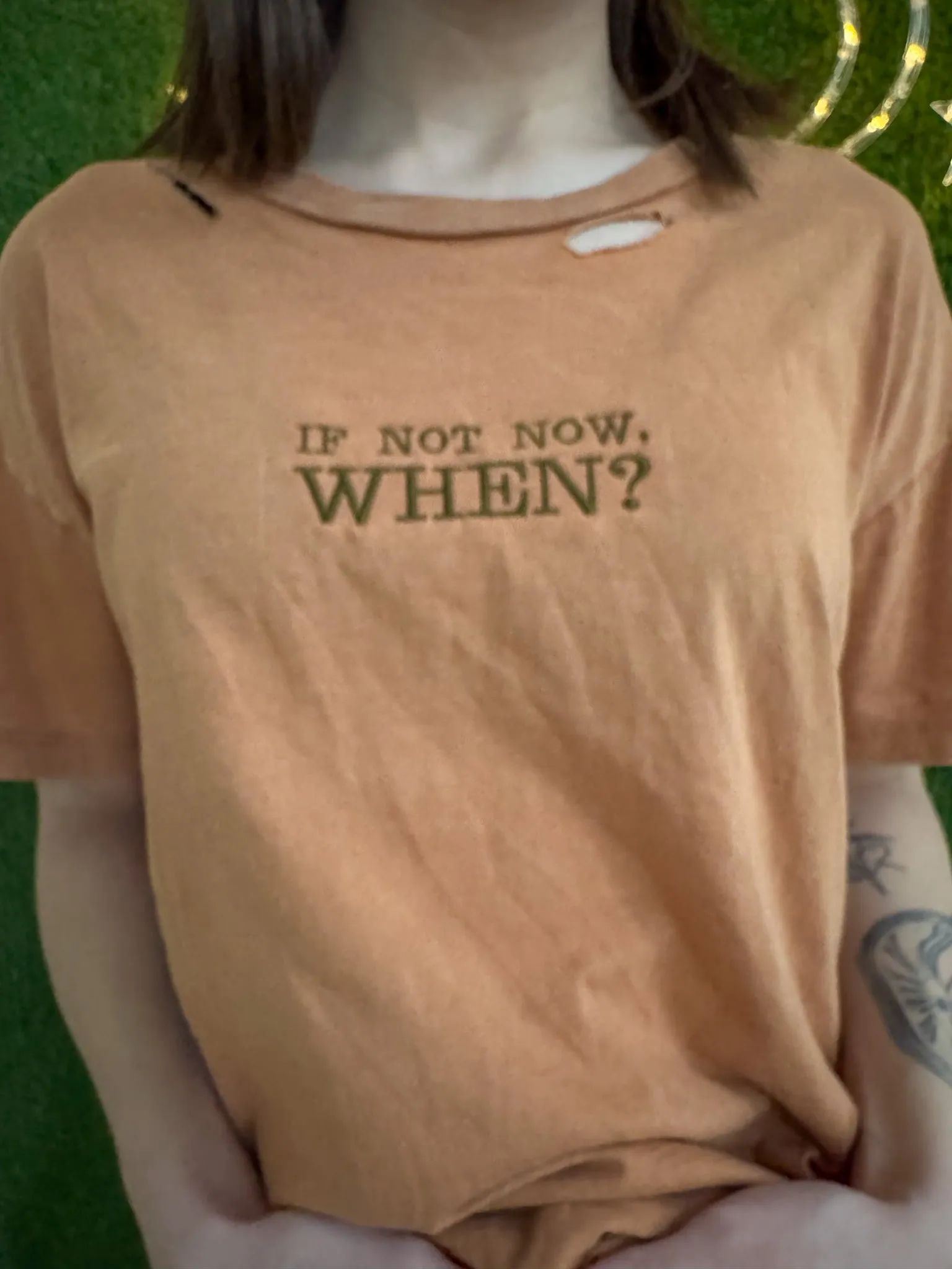 If Not Now When? Distressed T-Shirt S